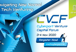 Cyberport Venture Captial Forum - Navigating New Normal of Tech Venturing