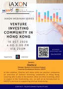[HKSTP x HKU] iAXON Webinar Series: Venture Investing Community in Hong Kong 16 Oct 2020